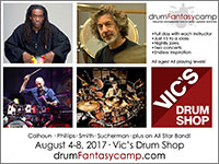 2017 Drum Fantasy Camp (Chicago, IL) with Will Calhoun, Simon Phillips, Steve Smith, and Todd Sucherman