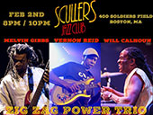 Zig Zag Power Trio featuring Will Calhoun, Vernon Reid, and Melvin Gibbs * February 2, 2019 at Scullers Jazz Club in Boston, MA, Sets at 8PM and 10 PM