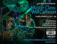 Junk Rock Drums Presents Master Class: Will Calhoun / Sunday, October 27, 2pm / $50 * Windish Studios, 4 West Prescott Alley, West Chester, PA (Phila-burbia,) (484) 887-8244 * Junk Rock Drums: Vintage & Custom Drums, Cymbals, Percussion / Buy. Sell. Trade.